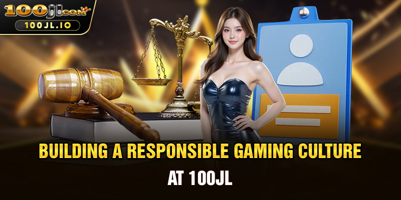 Building a Responsible Gaming Culture at 100JL