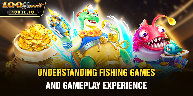 Understanding Fishing Games and Gameplay Experience